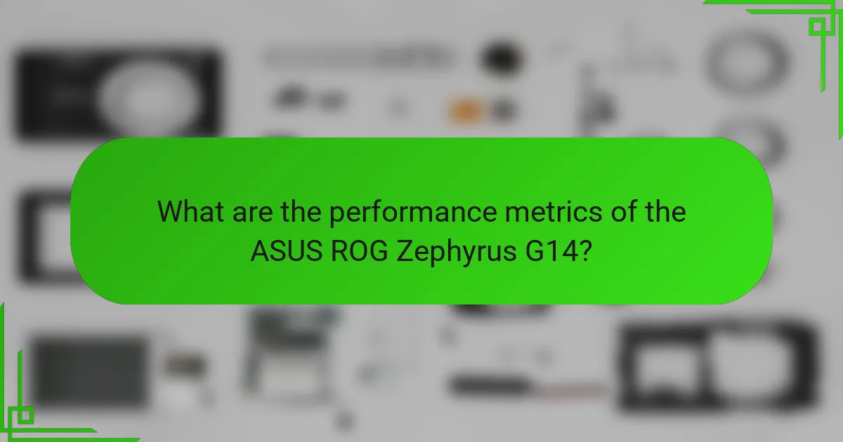 What are the performance metrics of the ASUS ROG Zephyrus G14?